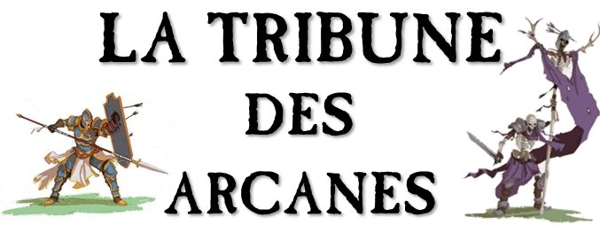 La Tribune des Arcanes