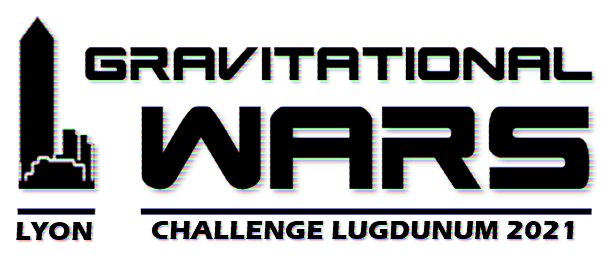 Gravitational Wars - Challenge Lugdunum 2021