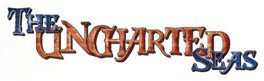 The Uncharted Seas