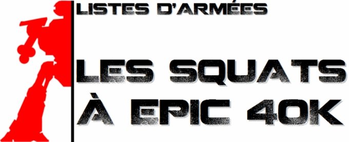 Les Squats  Epic 40k