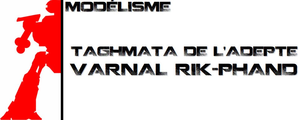 Taghmata de l'Adepte Varnal Rik-Phand