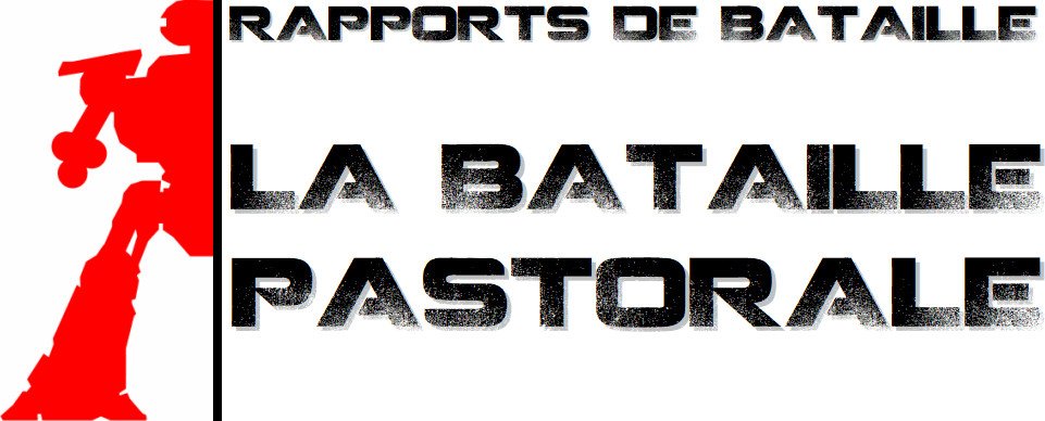 La Bataille Pastorale