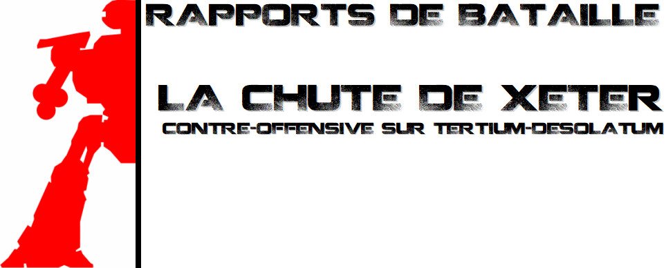 La Chute de Xeter - Contre-Offense sur Tertium-Desolatum