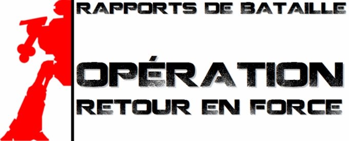 OPERATION RETOUR EN FORCE