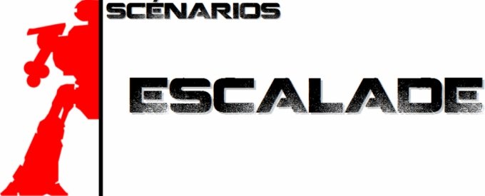 Scnarios - Escalade