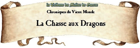 La Chasse aux Dragons