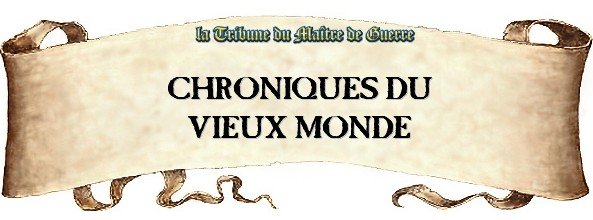 Chroniques du Vieux Monde